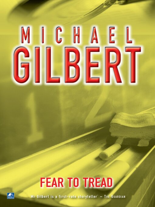 Title details for Fear to Tread by Michael Gilbert - Available
